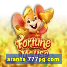 aranha 777pg com